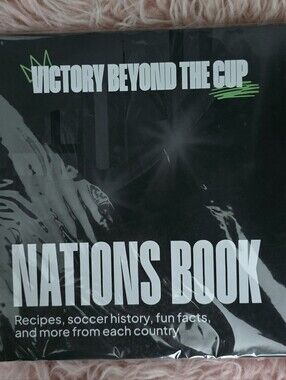 Soccer Nations Hard Cover Book Victory Beyond The Cup Recipes, History & More.